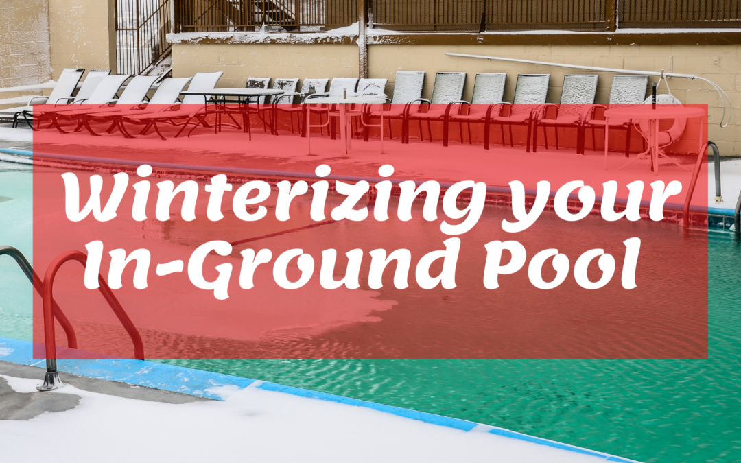 Winterize your In-ground pool