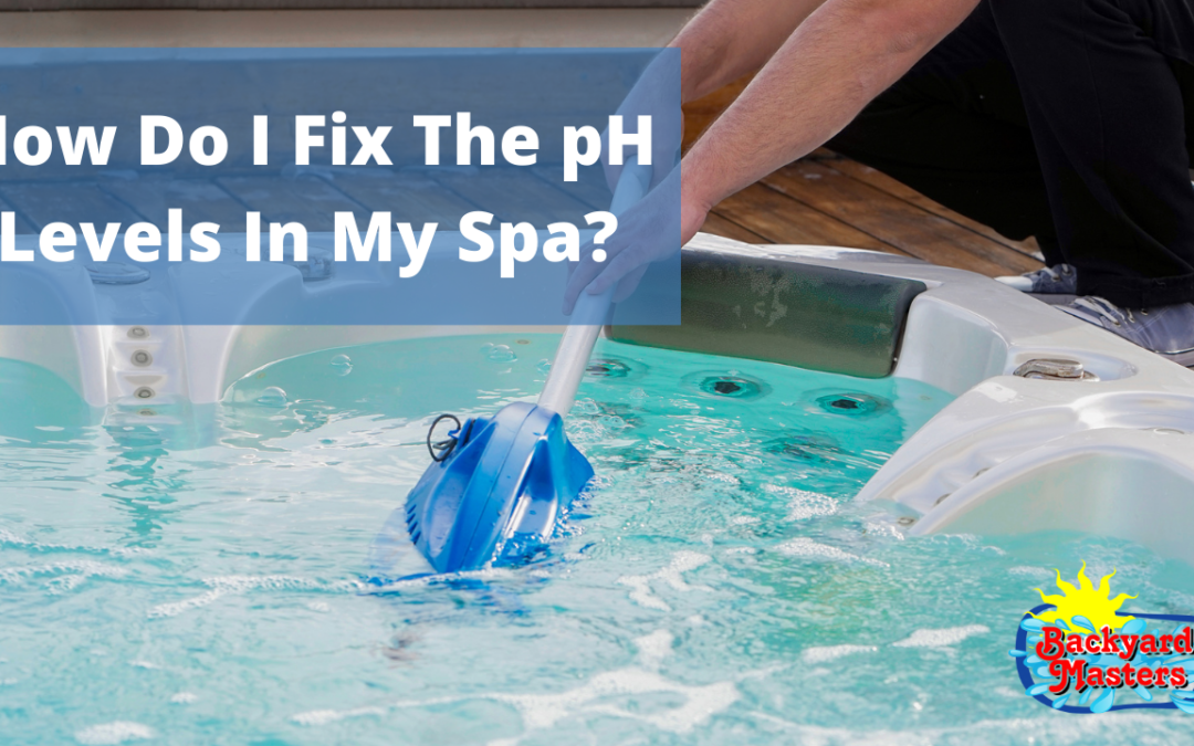 How to Fix the pH Levels in My Spa