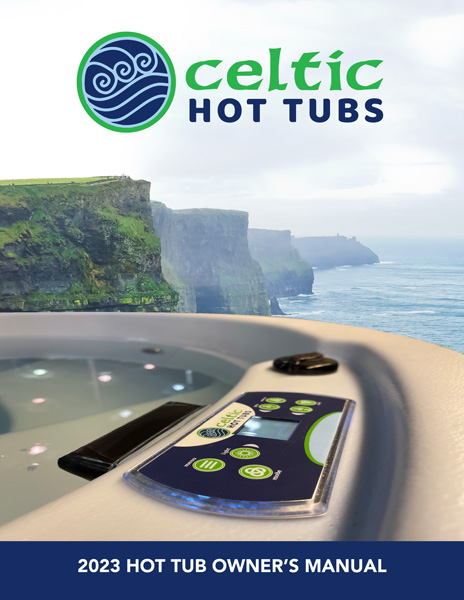 Celtic Hot Tub Owner's Manual